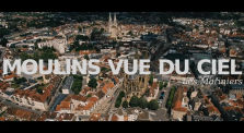 MOULINS VUE DU CIEL : Les Mariniers